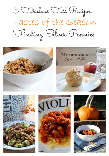 5 Fabulous Fall Recipes - Finding Silver Pennies