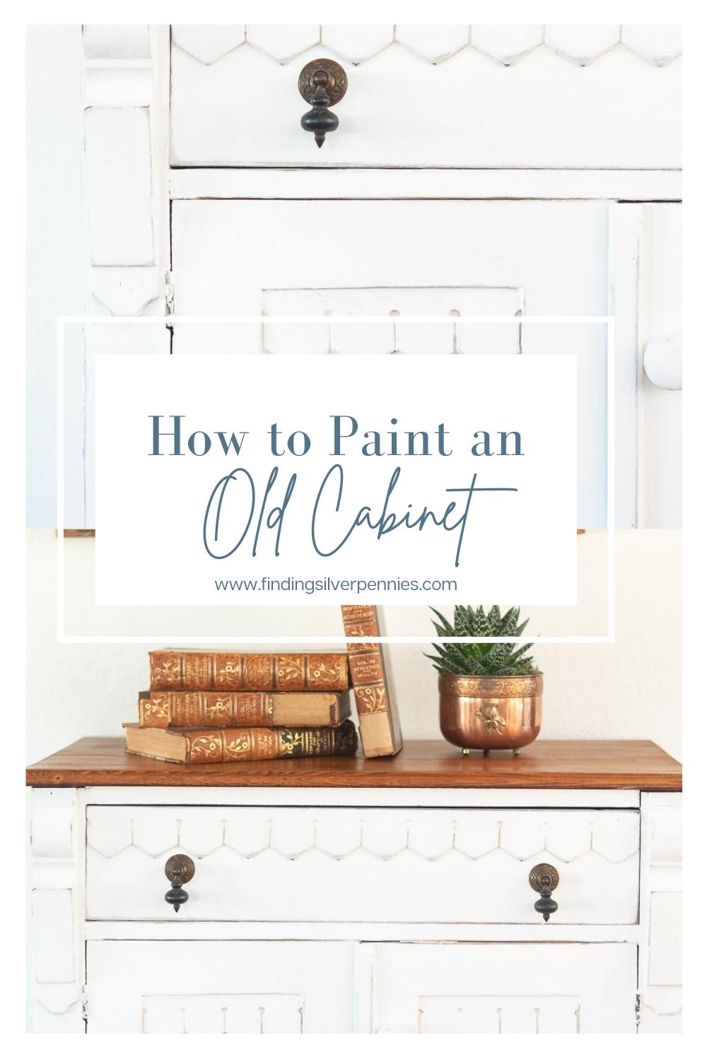 How to paint an old cabinet